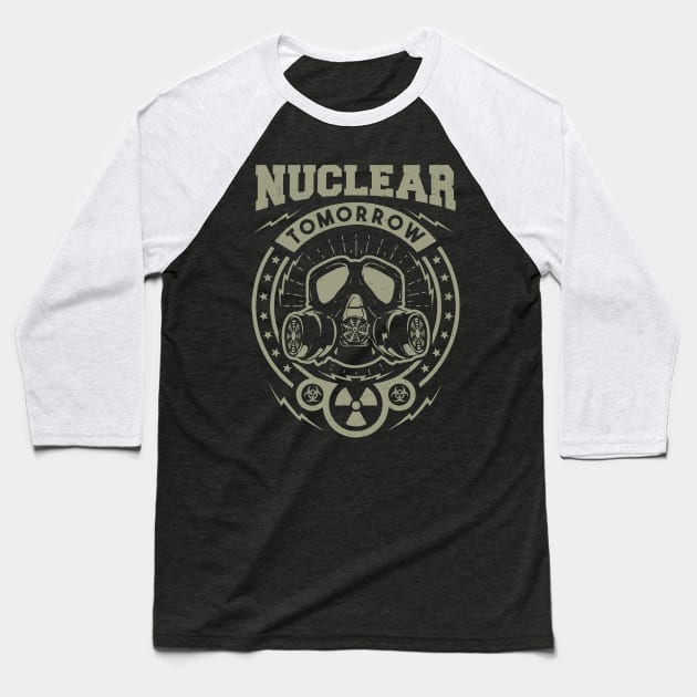 Nuclear Tomorrow Baseball T-Shirt by Durro